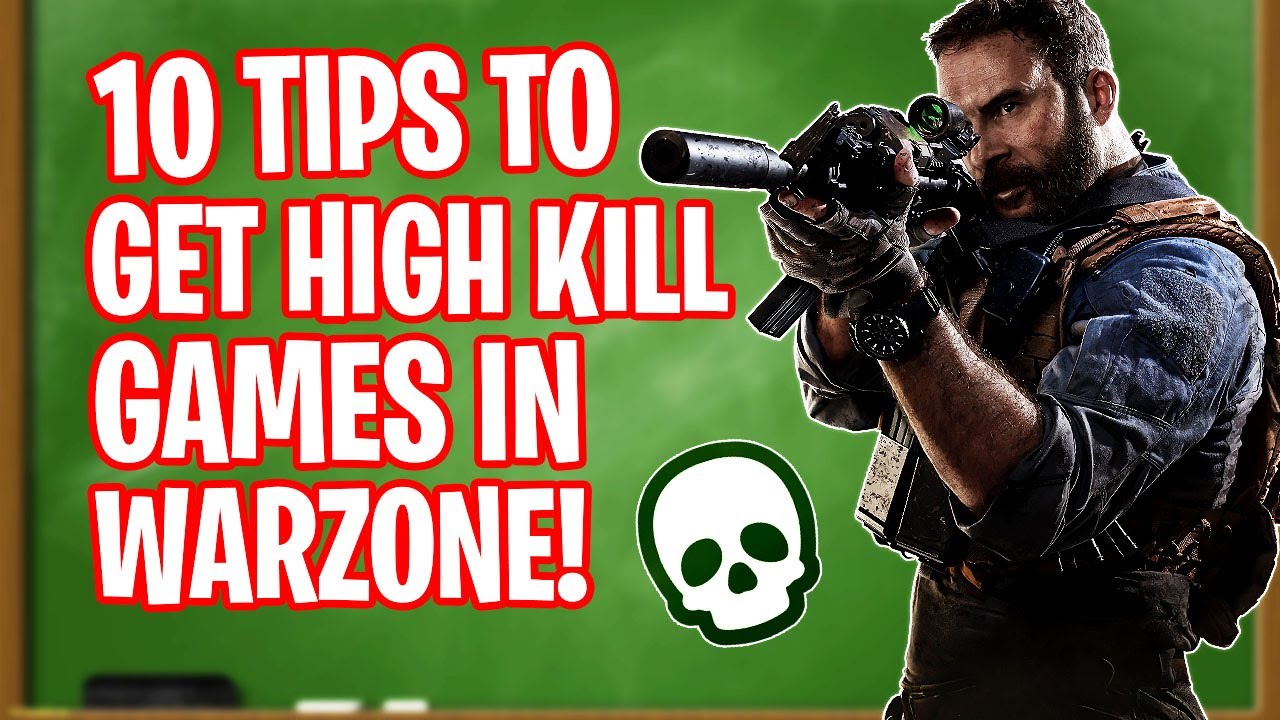 HOW TO GET HIGH KILL GAMES IN WARZONE! 10 TIPS FROM MY EXPERIENCE!