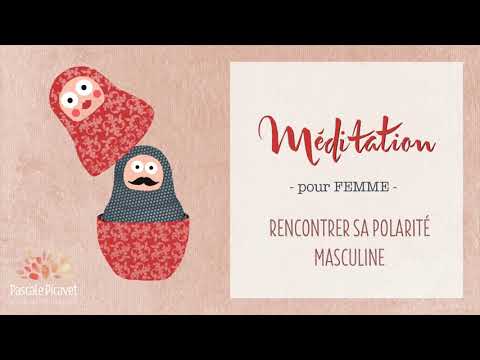 RESSOURCES - Méditation pour Femme : Rencontrer sa polarité masculine ♂︎