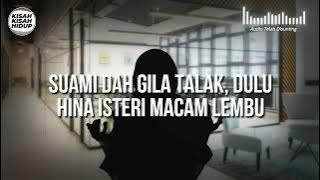 [KISAH V23] SUAMI GILA TALAK DULU HINA ISTERI MACAM LEMBU!