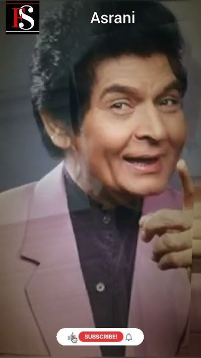Asrani Transformation Journey Now #viral #youtubevideo #asrani #fanstar