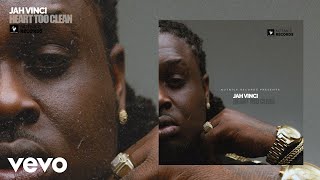 Heart too clean (official audio) artist: jah vinci produced by:
notnice records @realjahvinci @notnicerecords http://vevo.ly/wywobx