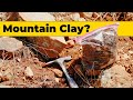 Can you find wild clay in the mountains