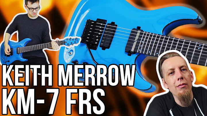 Schecter Keith Merrow KM-7 FR S Demo/Review || The...