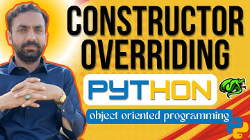 Lec-65: constructor overriding in python | object oriented programming | python full course