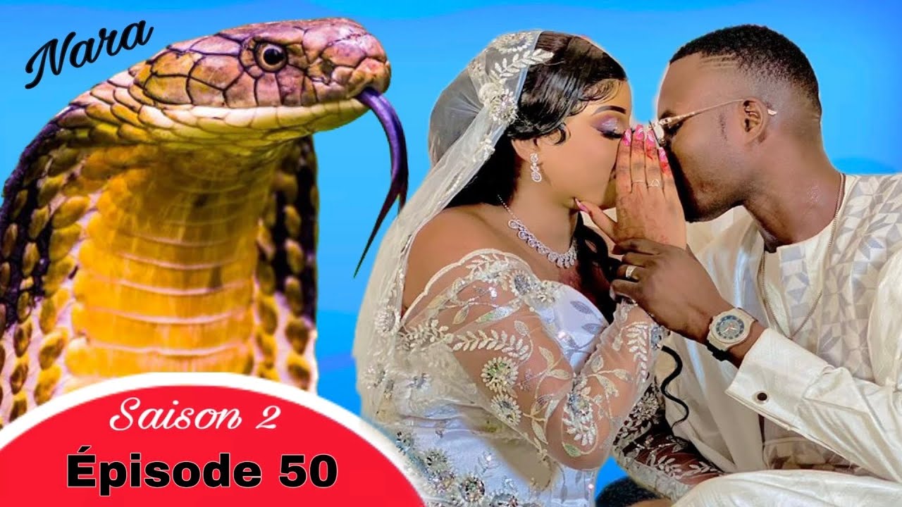 Nara le serpent Episode 50 Fin de la 2me Saison