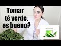 Beneficios del té verde - Melissa Herrera