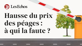 Pourquoi le prix des péages augmente ? (et ce n’est pas près de s’arrêter)