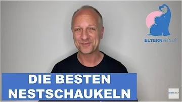 Welche nestschaukel ist die beste?