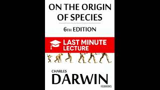 Objections to Natural Selection Explained | Chapter 7 – On the Origin of Species (6th)