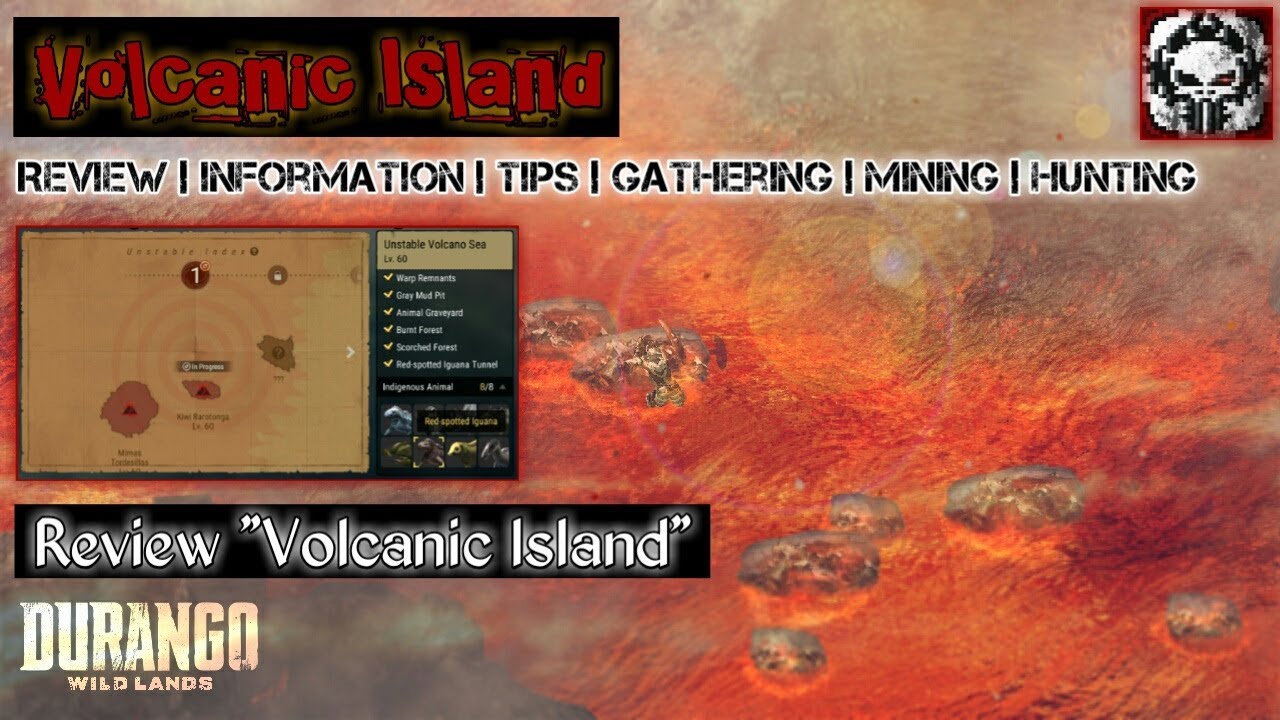 Fully Review Volcanic Island - DURANGO WILD LANDS