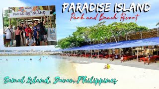 Paradise Island Park & Beach Resort, Samal Island, Davao City