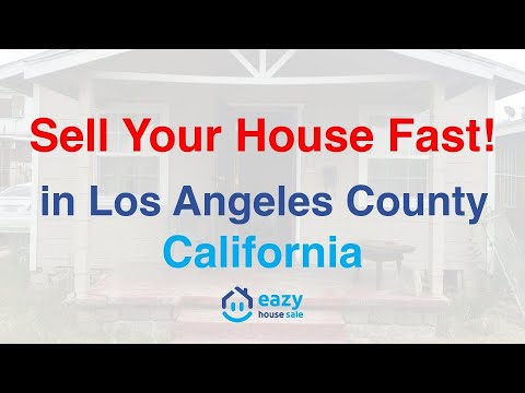 sell your house fast in los angeles county california