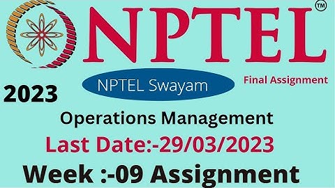NPTEL // Operations Management // Week-09 // Assignment