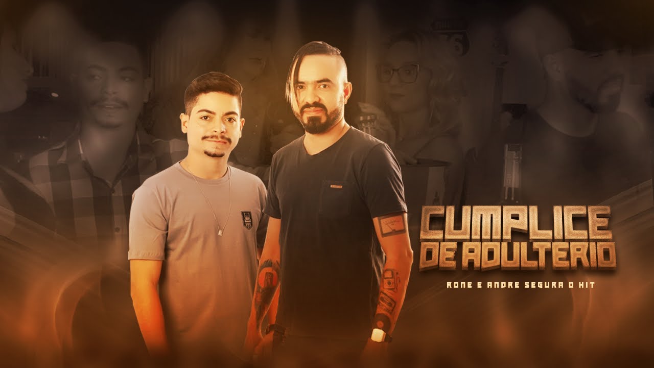 Rone e André - Cúmplice de Adultério - YouTube
