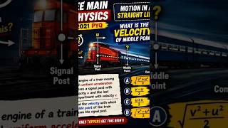 JEE Main Physics Trick Question 🚂 | Motion in a Straight Line