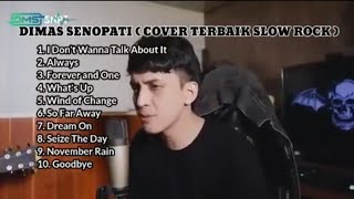 Download Lagu Dimas Senopati ( Kumpulan Cover Lagu Slow Rock Terbaik) #dimassenopati #dimassenopatiterbaru  MP3