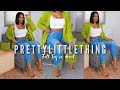 SUMMER TO FALL TRY ON HAUL FT PRETTY LITTLE THING
