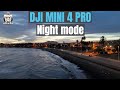 Dji mini 4 pro how to do night mode shaunthedrone freewell