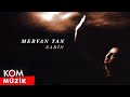 Mervan tan  zarin official audio  kom mzik