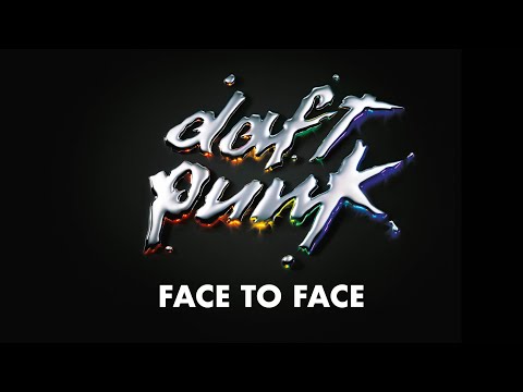 Daft Punk - Face to Face (Official audio)