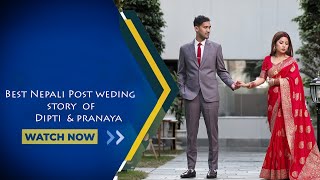 BEST CINEMATIC NEPALI POST  WEDDING   FILM 2024  Dipti & Pranaya