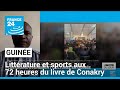 Guinée : les "72 heures du livre de Conakry" se penchent sur le sport • FRANCE 24