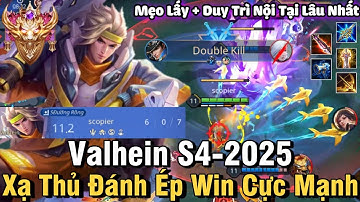 Valhein S4-2025 Liên Quân Mobile | Cách Chơi Lên Đồ Phù Hiệu Bảng Ngọc Cho Valhein S4 2025 Full Dame