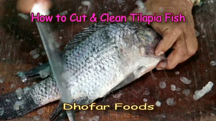 How to Cut & Clean Tilapia Fish | Dhofar Foods