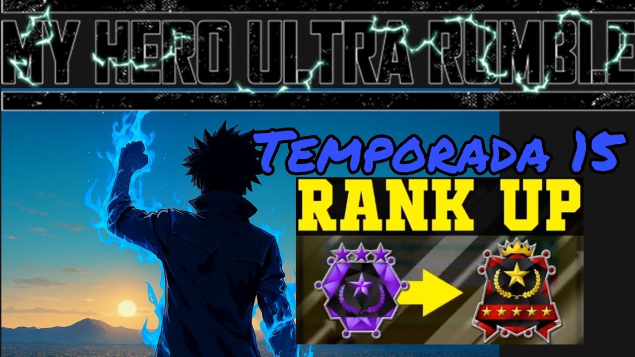 My Hero Ultra Rumble Temporada 15 Rango Experto 3 a 