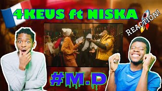 French Rap - REACTION! - 4Keus Feat. Niska - M.D