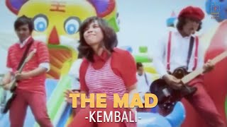 The Mad - Kembali | Official Video