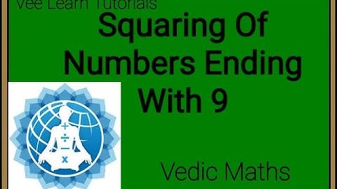 Squaring Of Numbers Ending With 9 | Vedic Maths | Vee Learn Tutorials