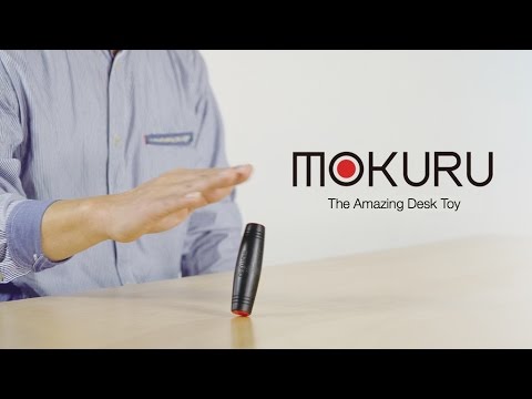 MOKURU: The Amazing Desk Toy That You 