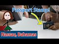 You can easily get your passport stamped in nassau