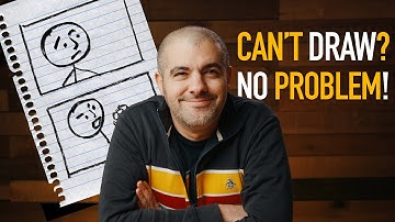 Why You Should STORYBOARD - EVEN if you Can