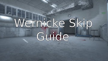 Wernicke Skip Guide