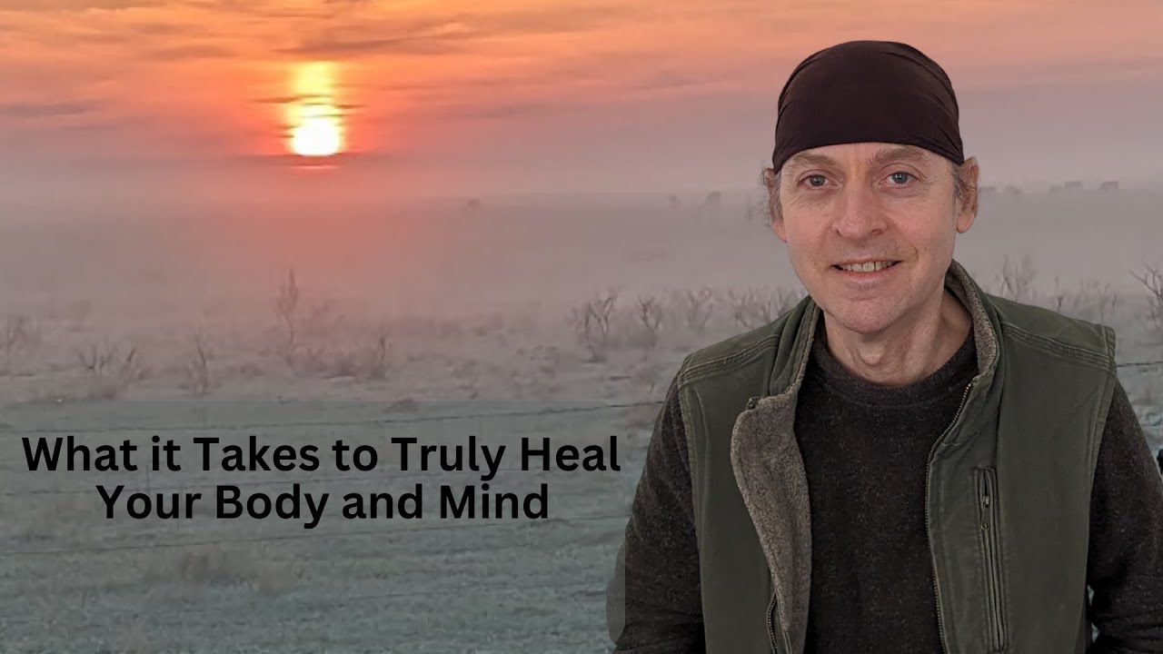 What it Takes to Truly Heal Your Body and Mind - YouTube