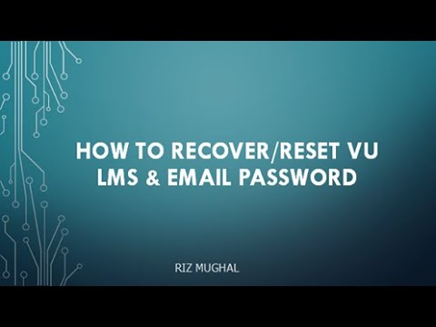 How to Recover/Reset LMS & VU Email Password