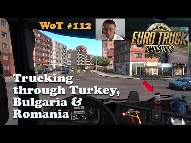 [ETS2] Trucking Through Turkey, Bulgaria and Romania (Road to