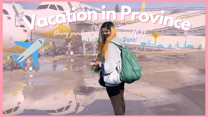 TRAVEL VLOG: Province Vacation during Pandemic | A...