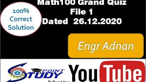 MTH100 Grand Quiz Solved | Math102 Grand Quiz Solved| File 1 | 26.12.2020