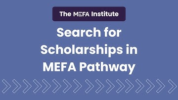 The MEFA Institute Search for Scholarships in MEFA Pathway