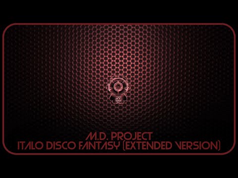 M.D. Project - Italo Disco Fantasy