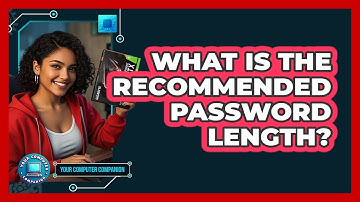 What Is The Recommended Password Length?