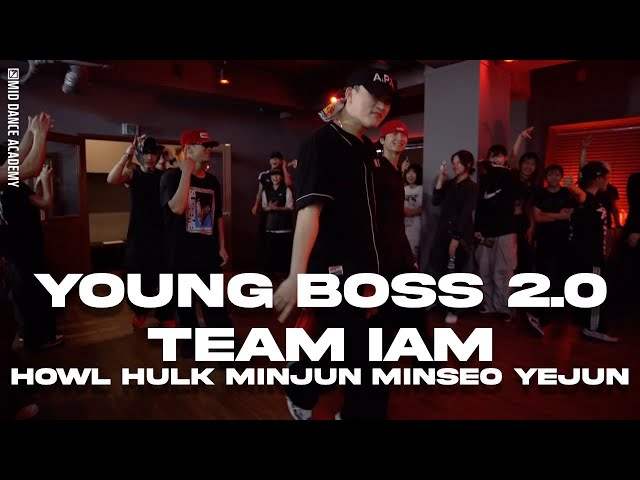 TEAM IAM ChoreographyㅣLambert凌 & 十七草 - Young Boss 2.0ㅣMID DANCE STUDIO