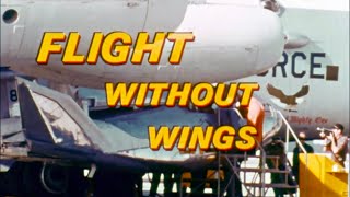 Flight Without Wings  NASA Lifting Bodies (remastered documentary) Test flights HL10, M2F1, 1968