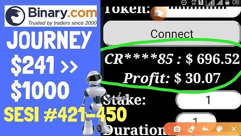 JOURNEY $241 TO $1000 SESI #421-450. BINARY.COM AUTO TRADING BOT TRICK