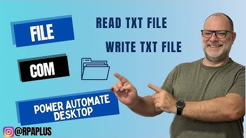 Arquivo / File com Power Automate Desktop -- Aula 02 (Ler e escrever em arquivo texto)