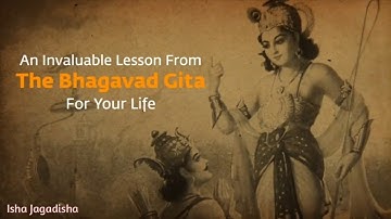 A Invaluable Life Lesson From Bhagavad Gita...|Sadhguru Jaggi Vasudev|Isha Jagadisha