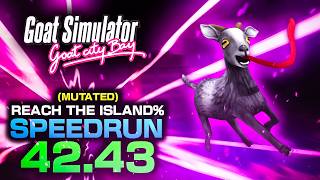(WR) Reach The Island% (Mutated) In 42.43 - Goat Simulator Speedrun
